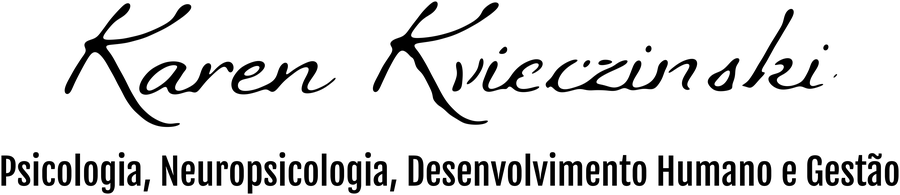 Karen Kvieczinski — Psicologia, Neuropsicologia, Desenvolvimento Humano e Gestão